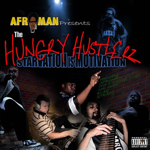 Hungry Hustlerz, The: Starvation is Motivation album