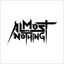 Almost Is Nothing Albumcover