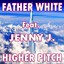 Higher Pitch (feat. Jenny J.) [House Extended Mix] Albumcover
