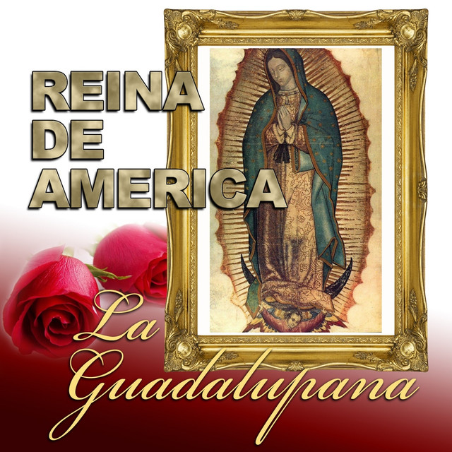 La Guadalupana on Spotify