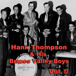 Hank Thompson & His Brazos Valley Boys, Vol. 12 cover