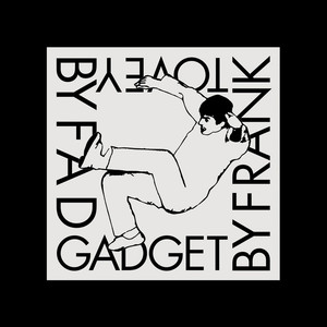 Frank Tovey By Fad Gadget cover