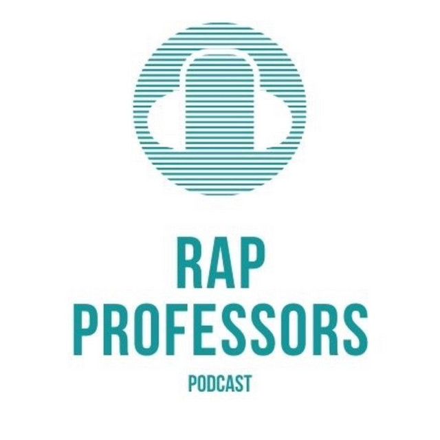 The Rap Professors Podcast | Podcast on Spotify