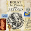 Holst - The Planets and Beyond cover