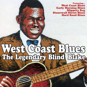West Coast Blues - The Legendary Blind Blake album