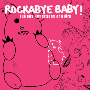Lullaby Renditions of Bjork album