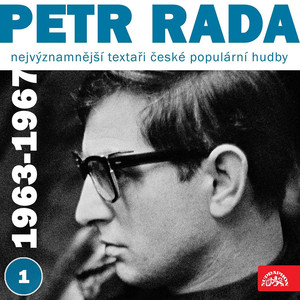 Nejvýznamnější textaři české populární hudby Petr Rada 1 (1963 - 1967) cover