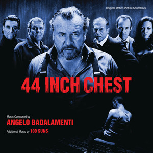 44 Inch Chest (Original Motion Picture Soundtrack) album
