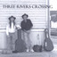 Three Rivers Crossing Albumcover