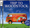 Trip To Woodstock Albumcover