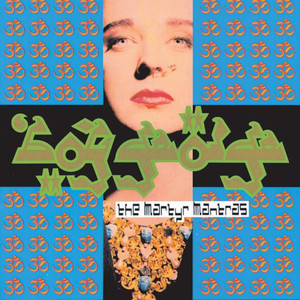 The Martyr Mantras album