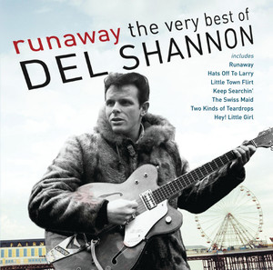 Runaway: The Very Best of Del Shannon cover
