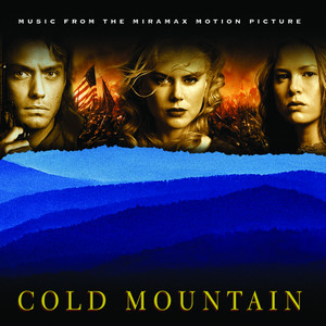 Cold Mountain (Music From the Miramax Motion Picture) album