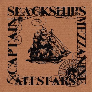 Captain Slackship's Mezzanine Allstars
