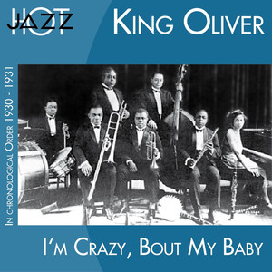 I'm Crazy 'bout My Baby (In Chronological Order 1930 - 1931) album