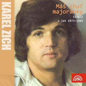 Máš chuť majoránky (Nahrávky z let 1973-1985) album