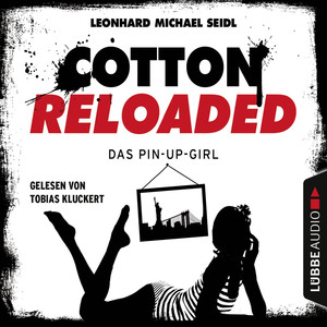 Cotton Reloaded, Folge 31: Das Pin-up-Girl