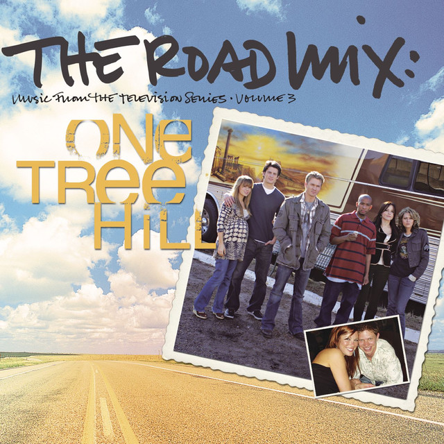 The Road Mix: Music From The Television Series One Tree Hill Vol. 3 cover