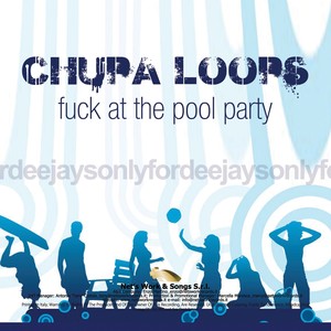 Chupa Loops