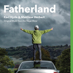 Fatherland (Original Music From The Stage Show) cover