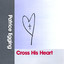 Cross His Heart Albumcover