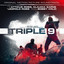 Triple 9 (Original Motion Picture Soundtrack) cover
