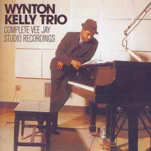 Complete Vee Jay Studio Recordings (1959-1961, Wynton Kelly Trio) cover