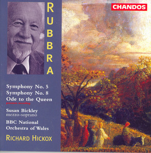 Rubbra: Symphonies Nos. 5 and 8 / Ode To the Queen album