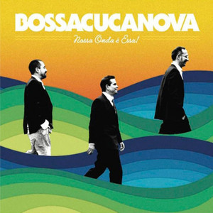 Nossa Onda É Essa! album