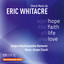 Whitacre: Hope, Faith, Life, Love cover