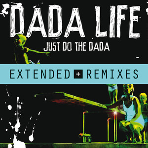 Just Do The Dada - Extended & Remixes album
