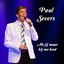 Paul Severs - Als Jij Maar Bij Me Bent