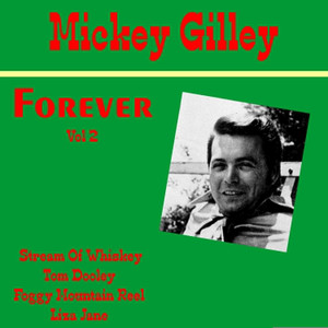 Mickey Gilley Forever, Vol. 2 album