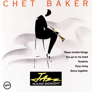 Jazz 'Round Midnight: Chet Baker album