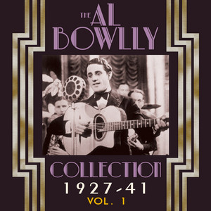 The Al Bowlly Collection 1927-40, Vol. 1 album