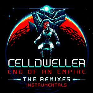 End of an Empire: The Remixes (Instrumentals) album