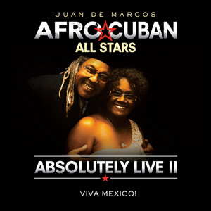 Absolutely Live II - Viva Mexico! album