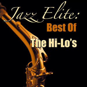 Jazz Elite: The Hi-Lo's (Live) album