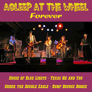 Asleep at the Wheel Forever album