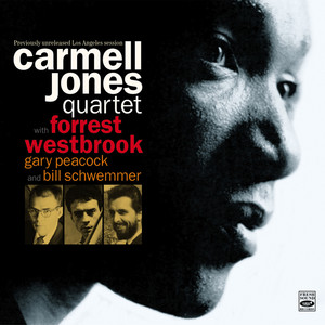 Carmell Jones Quartet. Previously Unreleased Los Angeles Session album