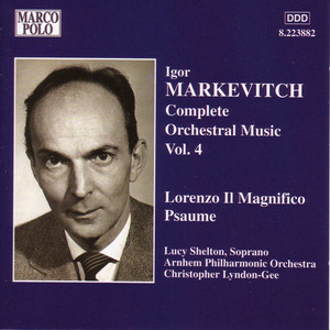 Markevitch: Orchestral Music, Vol. 4 - Lorenzo Il Magnifico / Psaume album