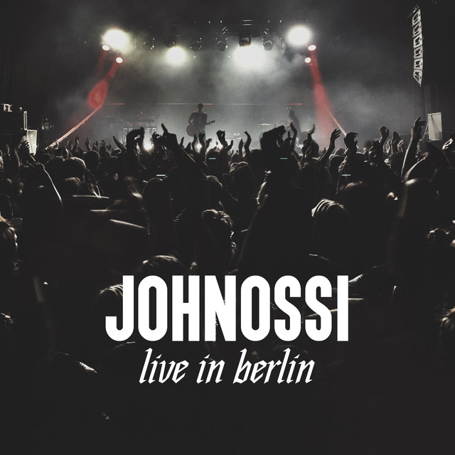 Musik Album: 'Live In Berlin' von  Johnossi