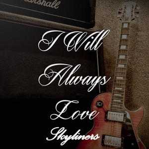 I Will Always Love Skyliners album