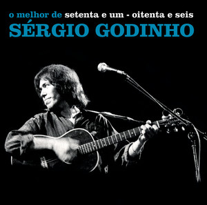 Setenta E Um - Oitenta E Seis - O Melhor De Sérgio Godinho cover
