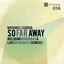 So Far Away (Incl. Lars Behrenroth & Nomumbah Remixes) Albumcover