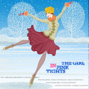 The Girl in Pink Tights (The Original Broadway Cast Recording) [Remastered] cover