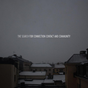The Search for Connection Contact and Community cover