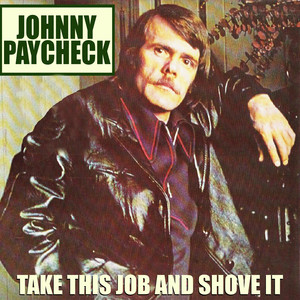 Take This Job & Shove It album