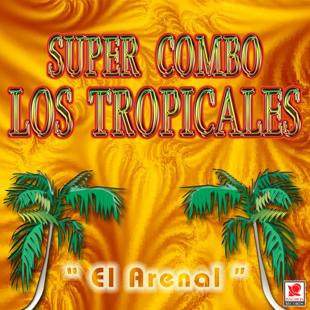 Super Combo Los Tropicales Photo
