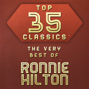 Top 35 Classics - The Very Best of Ronnie Hilton cover